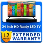 24 inch HD Ready LED TV 1 Year Extended Warranty